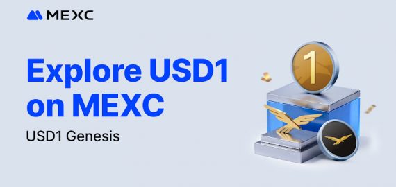 MEXC Integrates USD1 into Full-Spectrum Infrastructure for Global Users