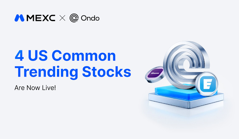 MEXC Expands Ondo Finance Tokenized Lineup with Eaton Stock and iShares ETFs