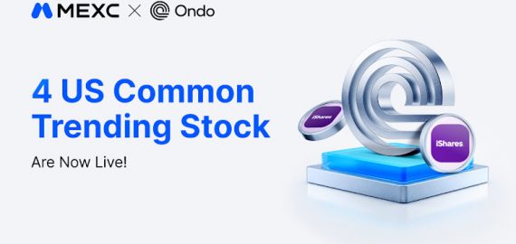 MEXC Lists 17th Batch of Ondo Tokenized U.S. Assets Spanning Defense, Growth, Value, and Financials