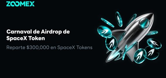 Rompiendo el monopolio de valor RWA: Zoomex lanza el SpaceX Token Airdrop Carnival y comparte un fondo de recompensas de 300.000 $
