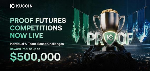 KuCoin Builds on PROOF Launch with New Competitions and Expanded Rewards of up to USD