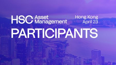 HSC Asset Management Hong Kong: Meet Leading Participants Shaping Institutional Finance, Tokenisation, And Digital Asset Markets