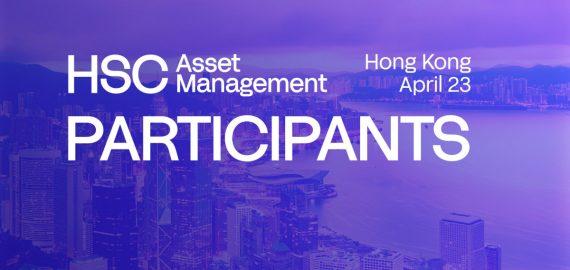 HSC Asset Management Hong Kong: Meet Leading Participants Shaping Institutional Finance, Tokenisation, And Digital Asset Markets
