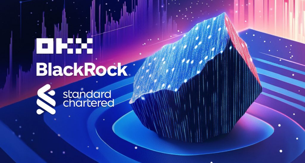 OKX, BlackRock And Standard Chartered Launch Joint Framework To Establish New Utility For Tokenized RWAs