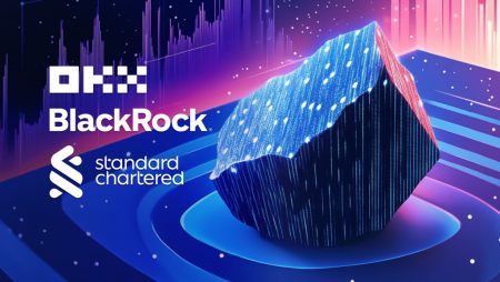 OKX, BlackRock And Standard Chartered Launch Joint Framework To Establish New Utility For Tokenized RWAs