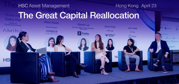 When Capital Goes On-Chain: HSC Asset Management Hong Kong Explores The End Of Narrative Crypto And The Rise Of Institutional Tokenization