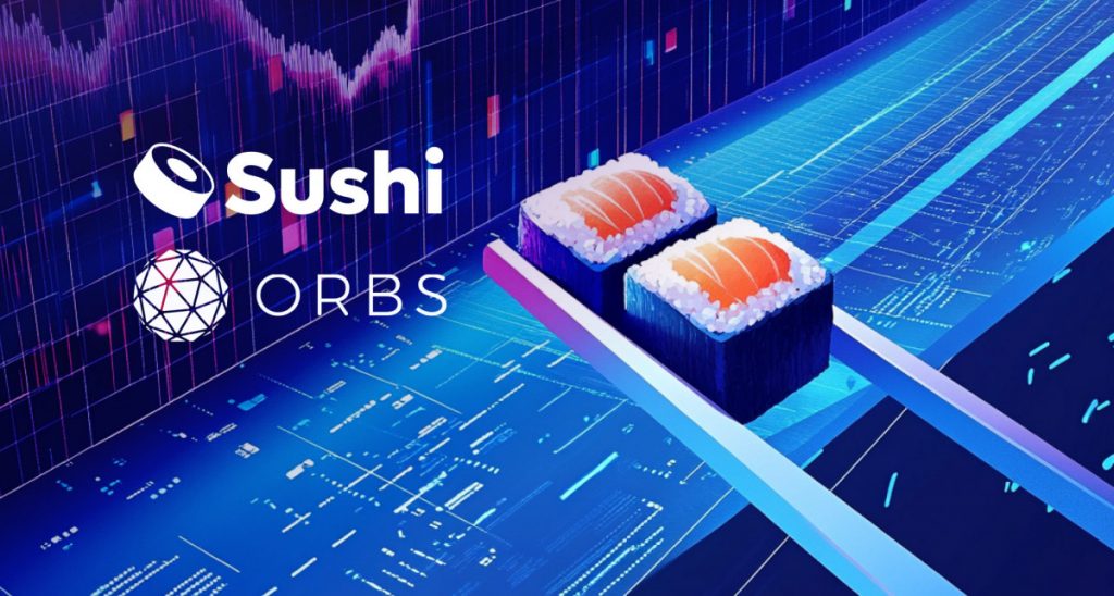 SushiSwap Integrates Orbs-Powered dSLTP To Enable Decentralized Stop-Loss And Take-Profit Orders