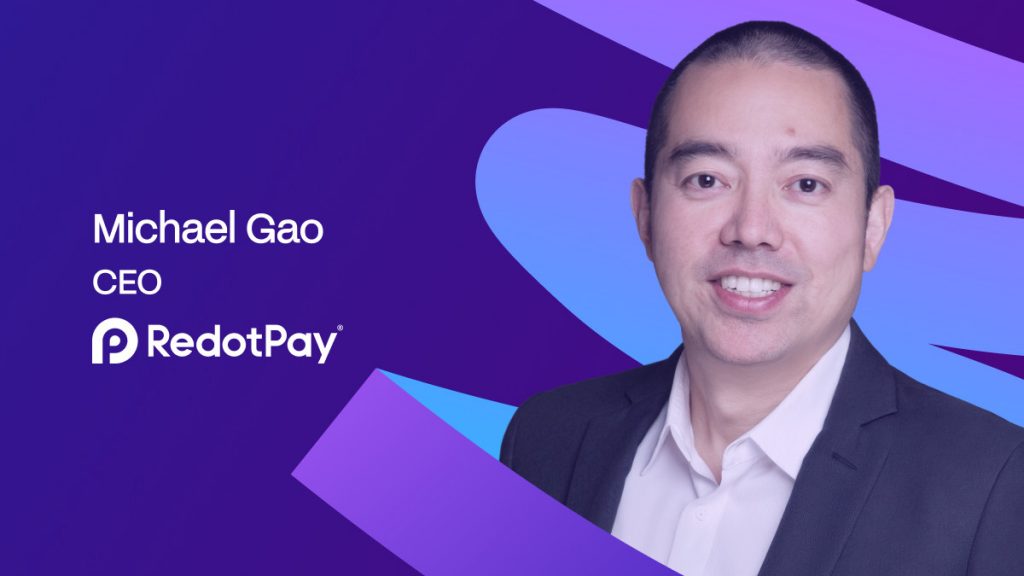 RedotPay’s CEO: Fees Up To 70% Lower, Card Volumes Breaking Records —And Regulation Is The Reason Why