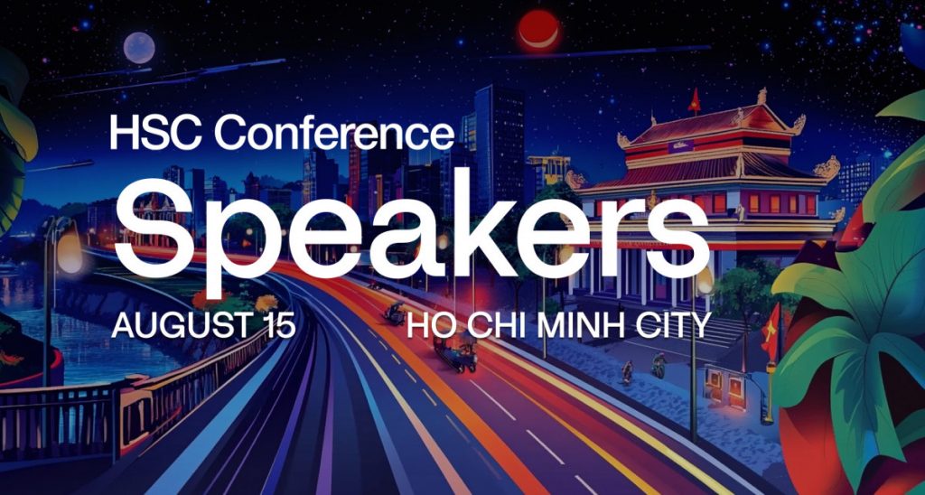 HSC Conference Brings Institutional Digital Asset Leaders To Ho Chi Minh City For Discussions On RWA, Stablecoins, And Infrastructure