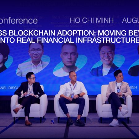 HSC Conference Panel Maps The Path For Tokenized Deposits, Cross-Border Settlement, And Vietnam’s Role In The Digital Asset Economy
