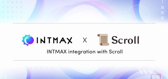 Intmax Integrates With Scroll to Bring its Zero-Knowledge Solutions to the Scroll Ecosystem