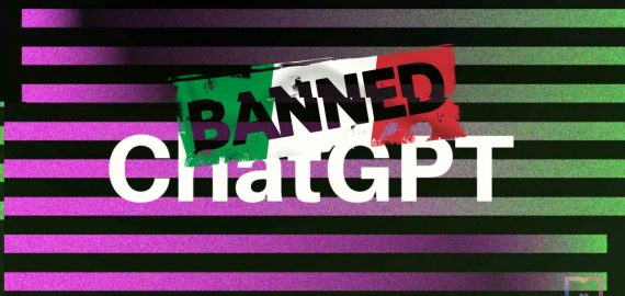 Italy Bans ChatGPT Due to Alleged Privacy Violations