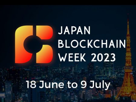 Japan Blockchain Week 2023 Supported by Ministry of Economy, Trade and Industry in Japan