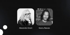 Keanu Reeves és Alexandra Grant csatlakozik NFT művész mozgalom
