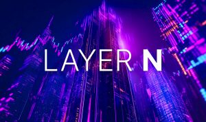 Layer N Unveils N1 Layer1 Blockchain To Power The Next Generation Of Apps