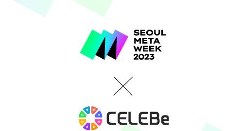 CELEBe and fanC to Participate in Seoul Meta Week 2023, Unveiling Short-Form Blockchain Ecosystem