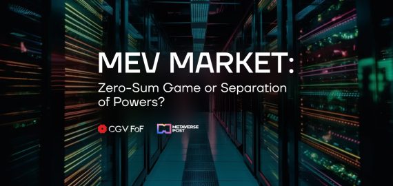 CGV Research: In-depth Analysis of How the MEV Market Transitions from ‘Zero-Sum Game’ to ‘Separation of Powers’