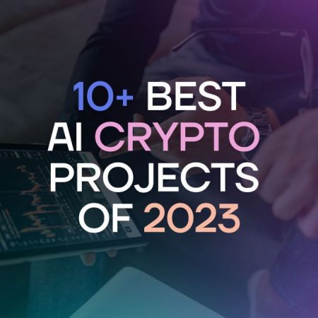 10+ Best AI Crypto Projects of 2023