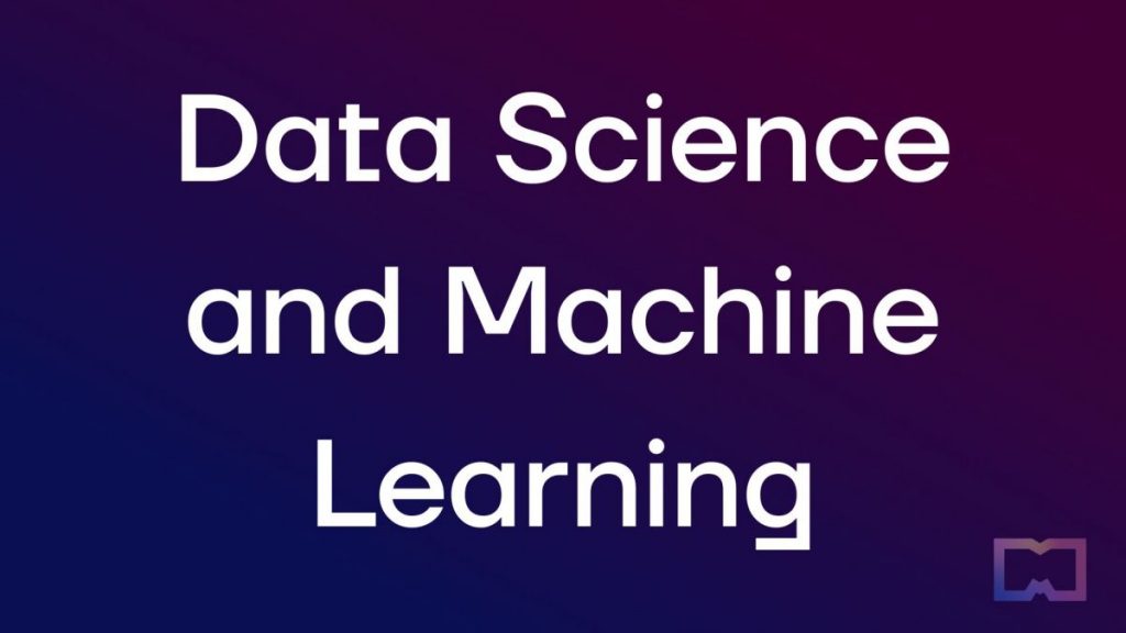 Data Science and Machine Learning course