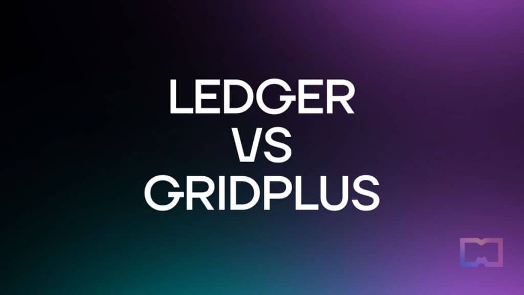 Ledger срещу GridPlus
