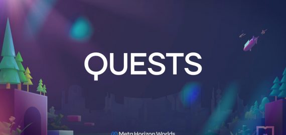 Meta’s Metaverse Platform Horizon Worlds Introduces “Quests” to Increase User Engagement