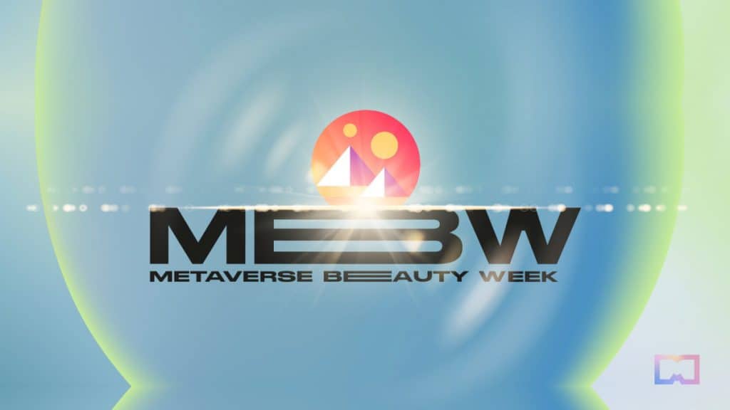 Metaverse Beauty Week is hosted by Decentraland, Spatial and Roblox from June 12-17.