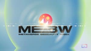 Metaverse Beauty Week Takes Place on June 12 to 17