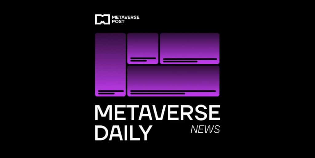 The Metaverse Daily for 6. juli 2022