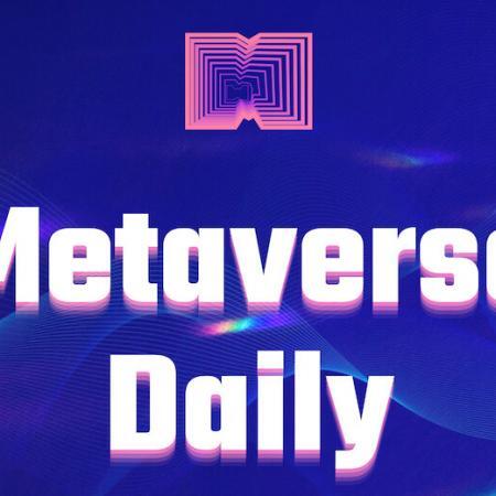 The Metaverse Daily Podcast for May 26, 2022