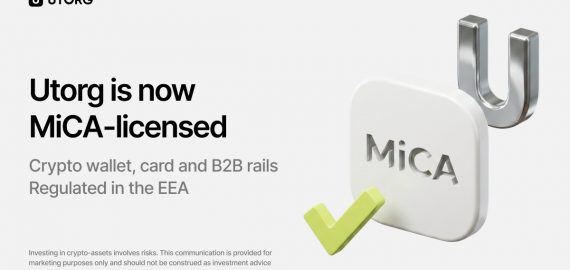 Utorg Obtains MiCA License as July 1 Deadline Forces Much of the Industry Out of Europe