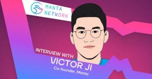 Manta Network’s Co-founder Victor Ji Shares Insights on How Zero-Knowledge Innovations are Transforming Web3