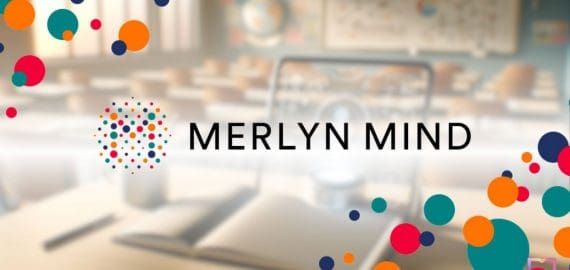 Merlyn Mind Unveils AI-Powered Classroom Assistant to Elevate Educational Experiences