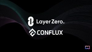 LayerZero Partners with Conflux to Boost China’s Blockchain SIM Ecosystem