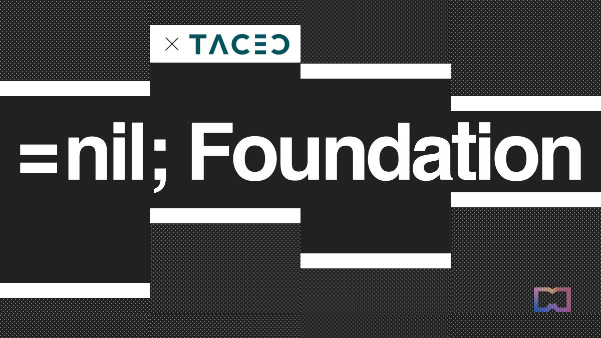 Nil Foundation and Taceo Partner to Empower ZeroKnowledge Machine