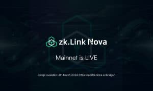 zkLink Nova lança Mainnet, o primeiro rollup agregado de camada 3 baseado em pilha ZK construído em zkSync