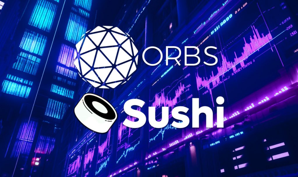 Sushi Integrates Orbs' dLIMIT And DCA Protocols Into Its Multi-Chain DEX