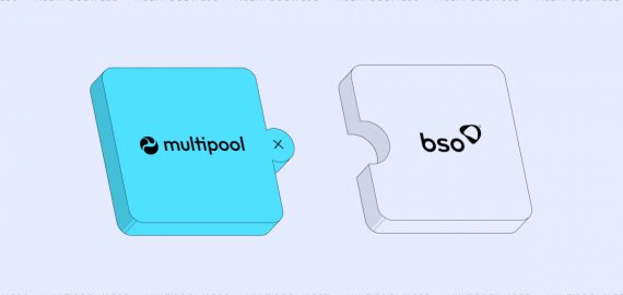 Multipool Partners with BSO Enabling Ultra-fast Low Latency Trading