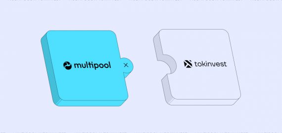 Multipool Enters Strategic Partnership with Tokinvest Delivering Next-Level Tokenized Real-World Asset Trading