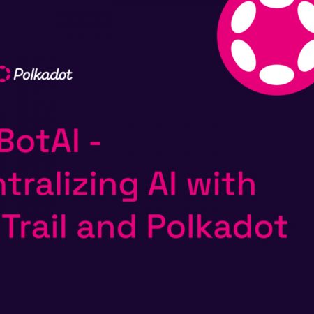 PolkaBotAI – تحقيق اللامركزية في الذكاء الاصطناعي باستخدام OriginTrail وPolkadot