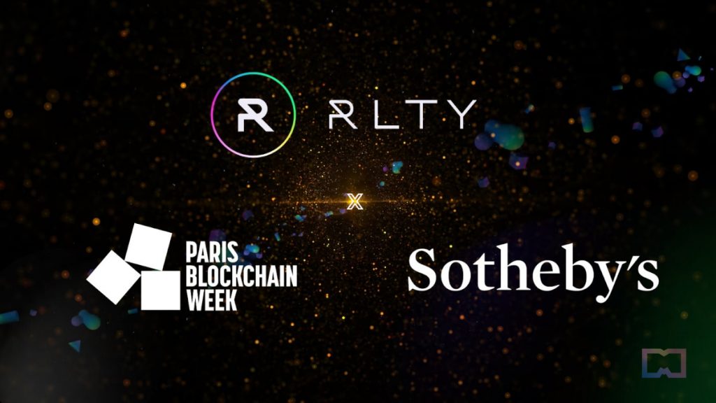 Metaverse společnosti RLTY bude hostit vlajkovou loď Paris Blockchain Week a pořádá Sotheby's Live NFT Aukce