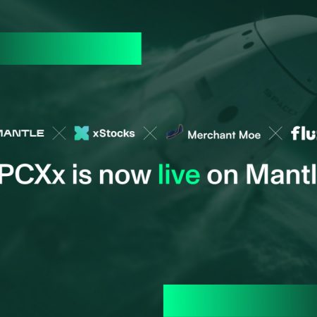 Mantle and xStocks Bring Tokenized SpaceX (SPCXx) to Fluxion & Merchant Moe as History’s Largest IPO Goes Live