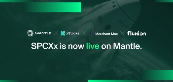 Mantle and xStocks Bring Tokenized SpaceX (SPCXx) to Fluxion & Merchant Moe as History’s Largest IPO Goes Live