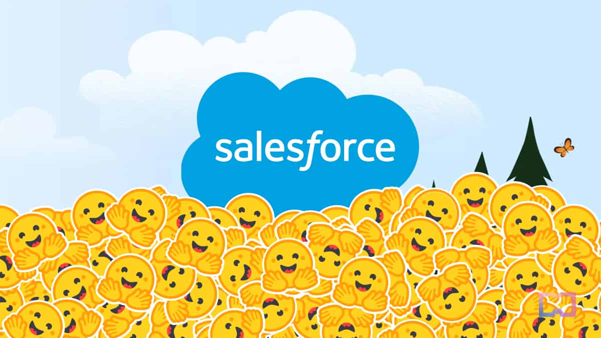 Hugging Face Expected To Secure $200M In Funding From Salesforce Ventures