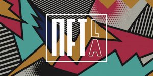 NFT LA launches tickets for 2023 conference ahead of speaker lineup