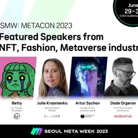 Seoul Meta Week 2023 разкрива вълнуващи лектори и програма за METACON 2023
