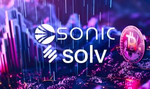 Unlocking the Future of Bitcoin Liquidity and Security Through Solv Protocol and Sonic Integration