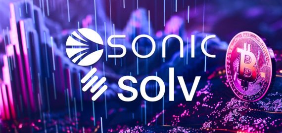 Unlocking the Future of Bitcoin Liquidity and Security Through Solv Protocol and Sonic Integration