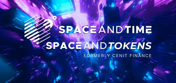 Cenit Finance Rebrands As ‘Space And Tokens’, Joining Space And Time Product Suite