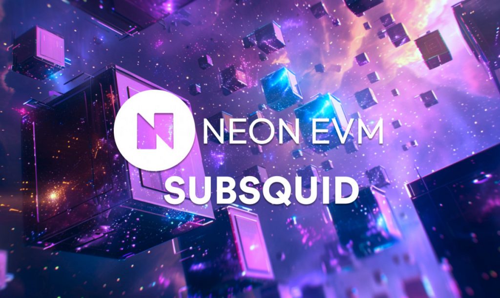 A Subsquid együttműködik a Neon EVM-mel, hogy kiterjessze a Solana Blockchain-t, és felhatalmazza a DApp fejlesztőket
