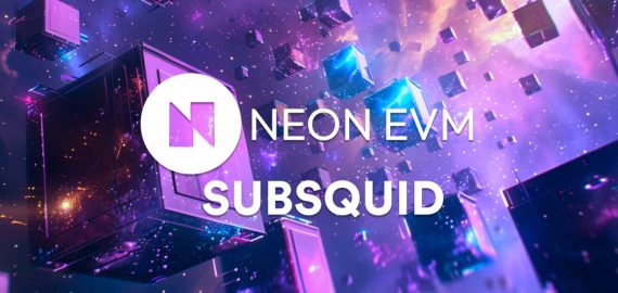 Subsquid Partners With Neon EVM To Expand Into Solana Blockchain And Empower DApp Developers